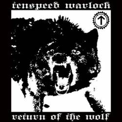 Tenspeed Warlock : Return Of The Wolf